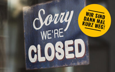 Wir sind dann kurz mal weg